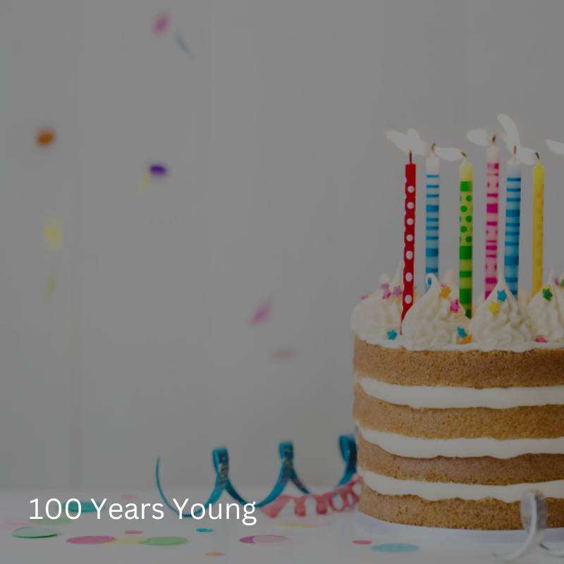 100 Years Young