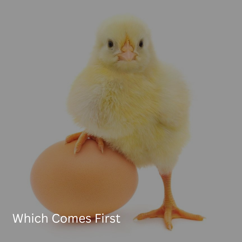 Which Comes First